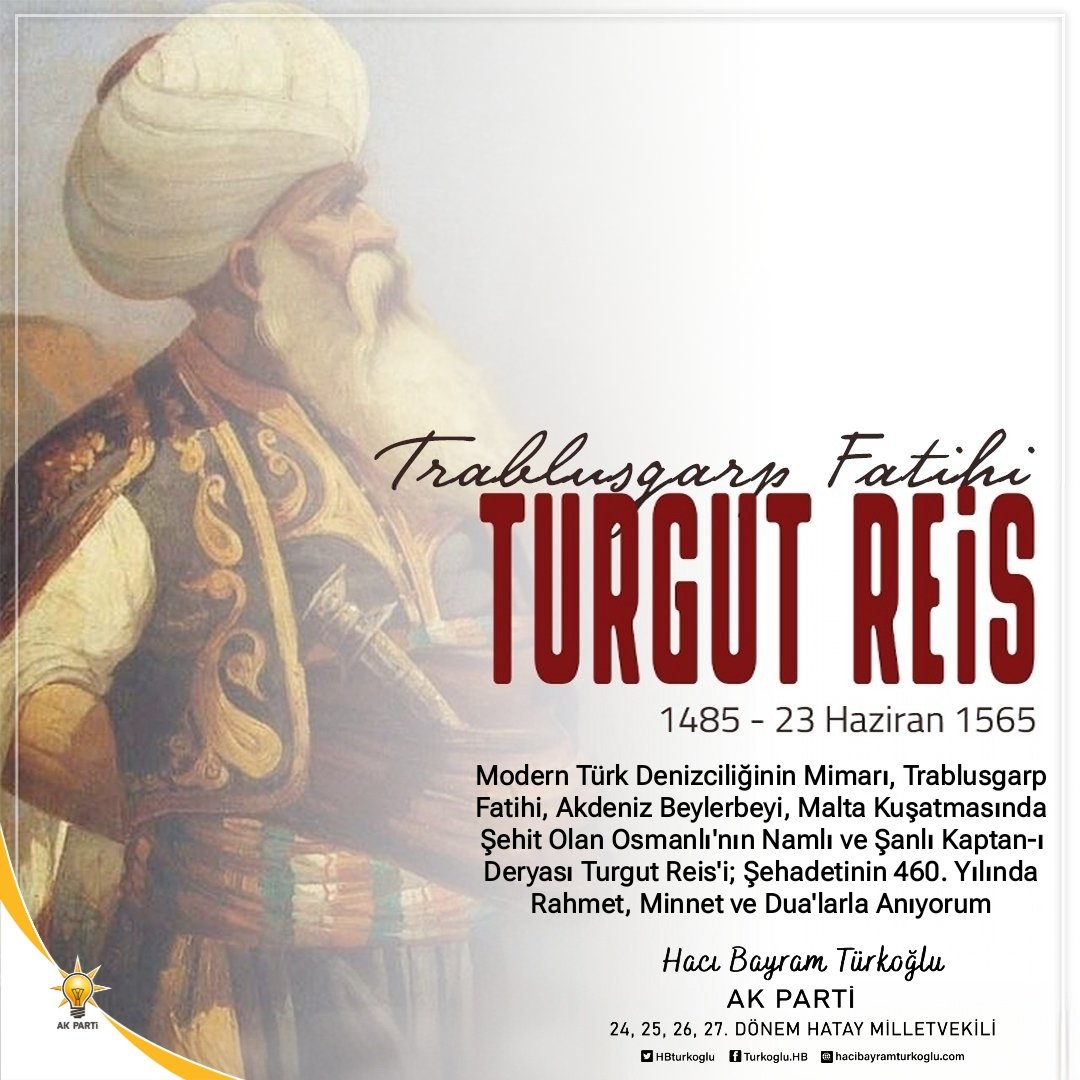 📌Modern Türk Denizciliğinin Mimarı, Trablusgarp Fatihi, Akdeniz Beylerbeyi, Malta Kuşatmasında Şehit Olan Osmanlı'nın Namlı ve Şanlı Kaptan-ı Deryası #TurgutReis'i; Şehadetinin 460. Yılında Rahmet, Minnet ve Dua'larla Anıyorum🛳️⚓️🌙🤲