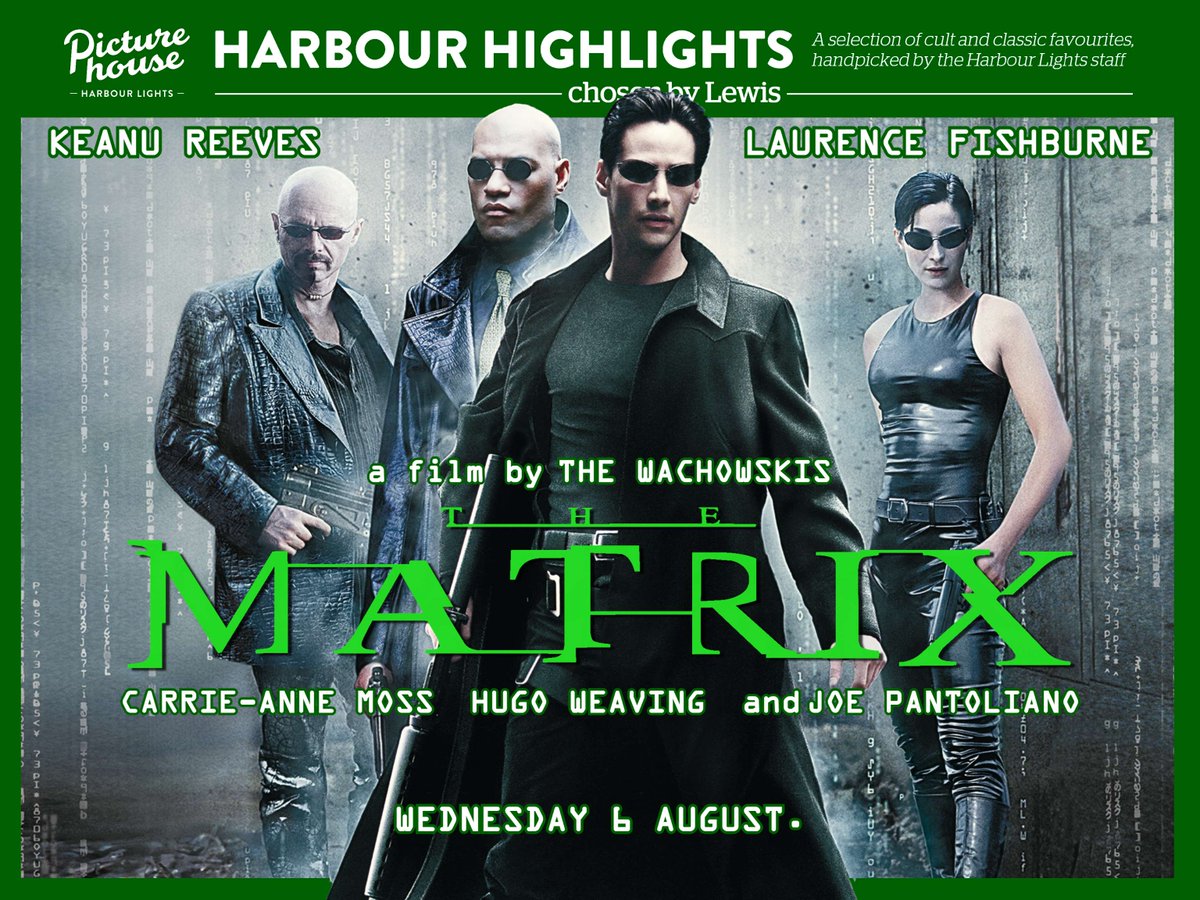 Due to a glitch in our programming, our Harbour Highlights screening of The Matrix has moved to Wednesday 6 August. Don't miss your chance to see one of the greatest big-screen experiences back where it belongs.
🎟️ picturehouses.com/HarbourHighlig…