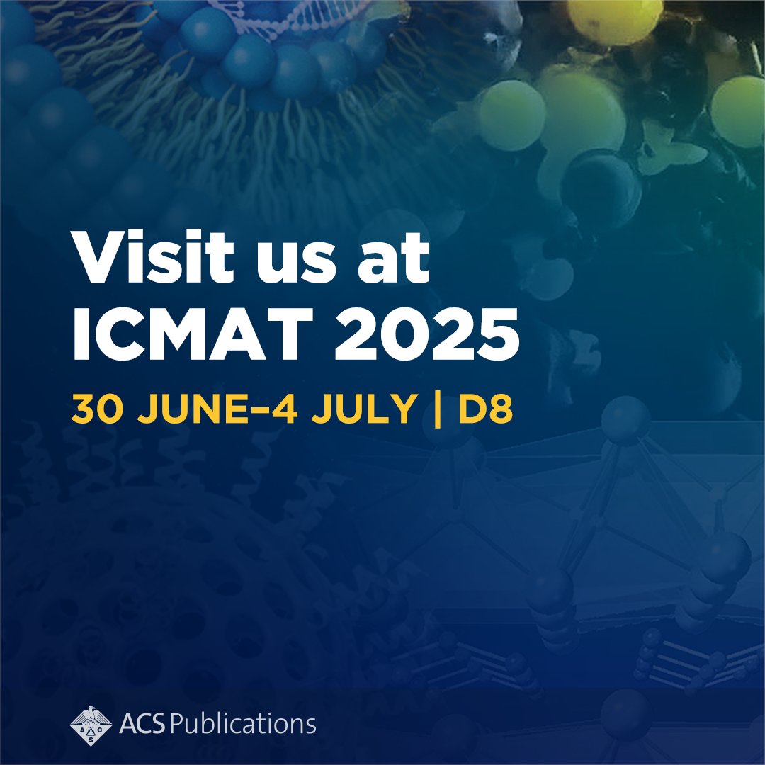 We're looking forward to #ICMAT2025 in Singapore, and hope to see you there!

📅 30 June – 4 July 
📍 Booth D8 

Check out our collection on The Future of Colloidal Semiconductor Nanocrystals: go.acs.org/cM8