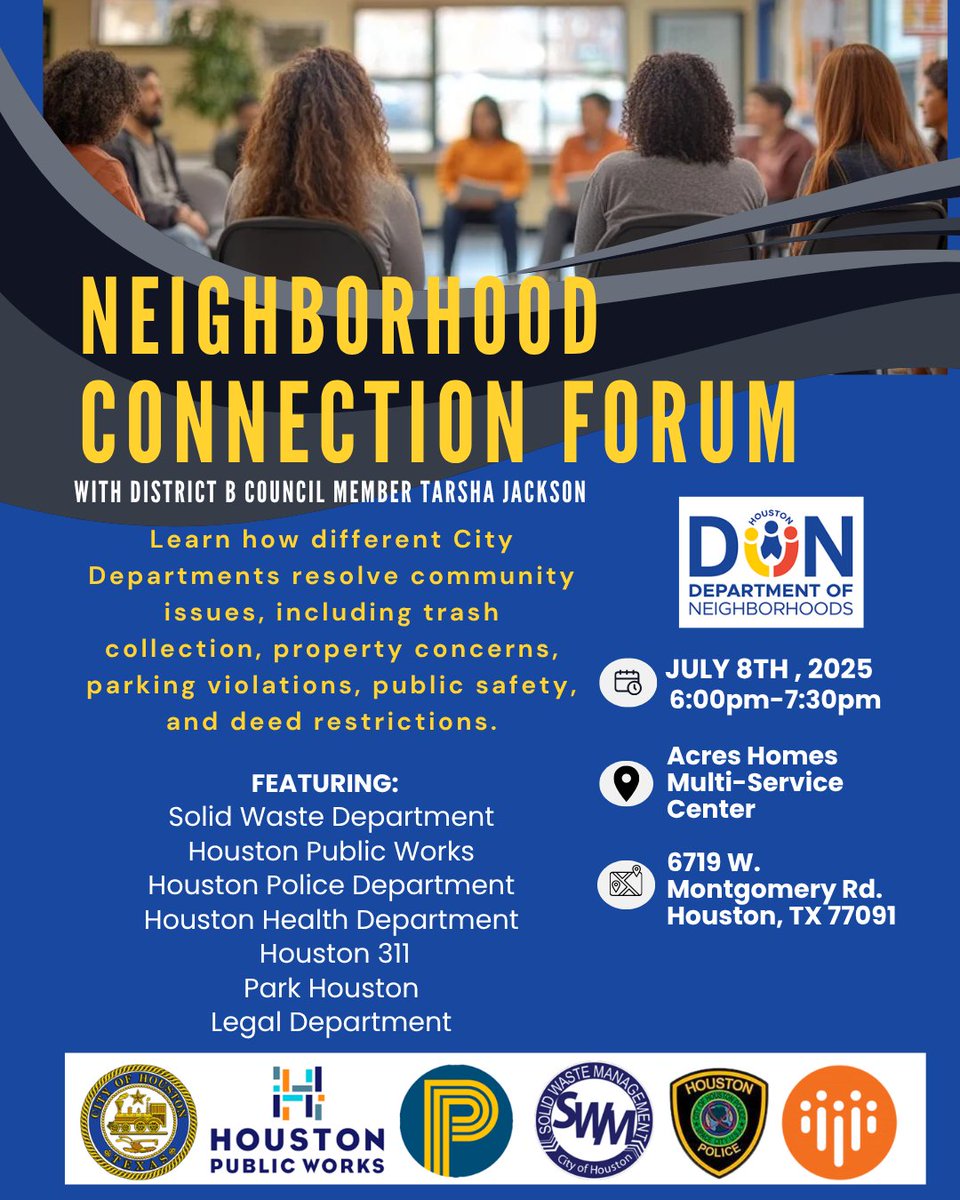 Neighborhood Connection Forum, July 8, 6–7:30 PM

Acres Homes Multi-Service Center (6719 W Montgomery Rd)

Connect with City Departments &amp; discuss key community issues—from trash pickup to public safety.

Let’s build stronger neighborhoods together!
