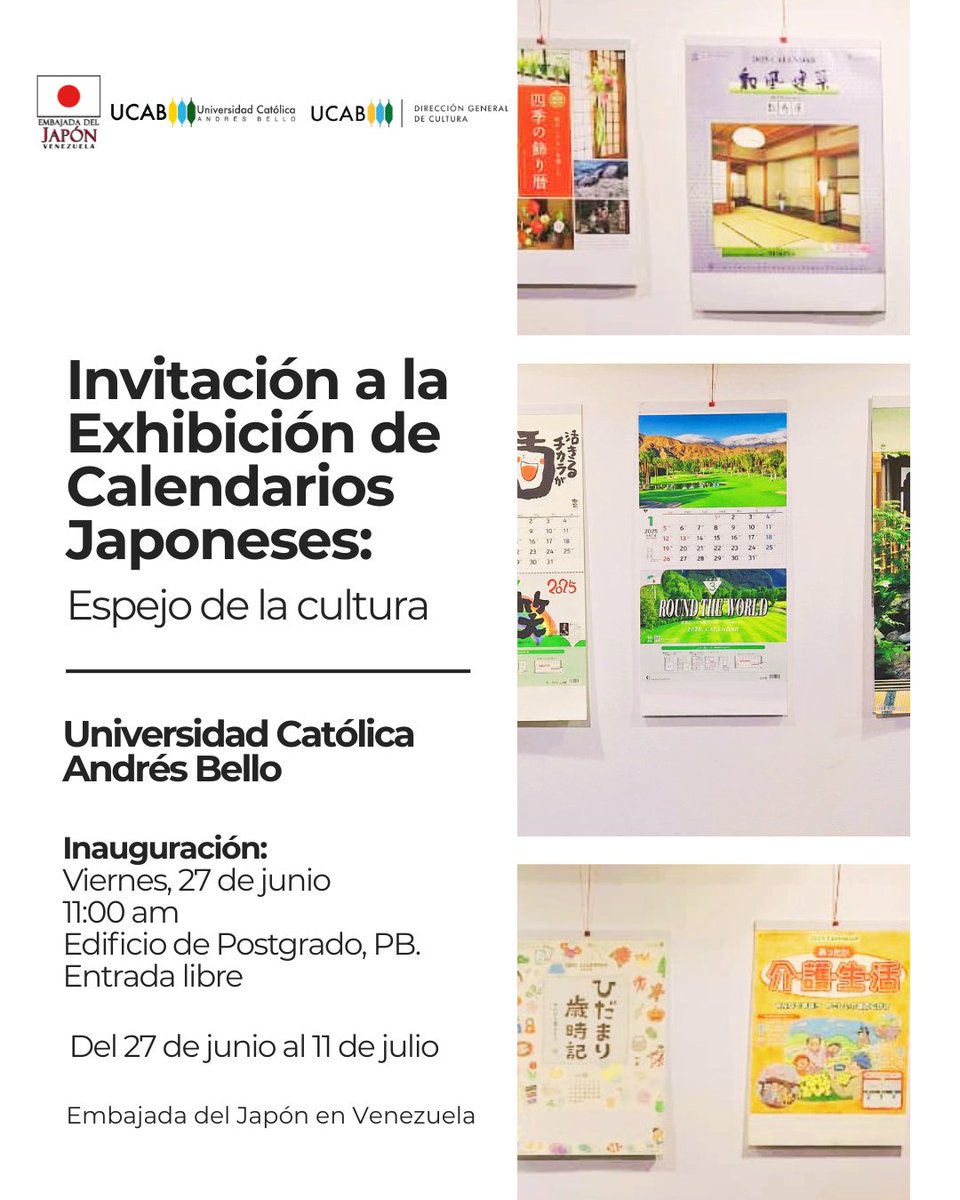 🌸 Un viaje a Japón sin salir de Caracas. 🇯🇵 La UCAB y la Embajada del Japón te invitan a la "Exhibición de Calendarios Japoneses: Espejo de la cultura". 📅 Inauguración: Viernes, 27 de junio | 11:00 am 📍 Edificio de Postgrado, PB, UCAB.