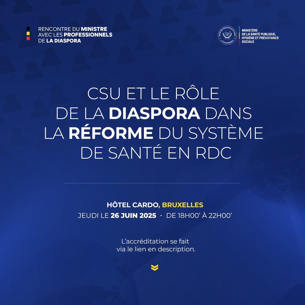 RENCONTRE DU MINISTRE AVEC LES PROFESSIONNELS DE LA DIASPORA  🇧🇪 🇨🇩

Face à l’enthousiasme et à l’importante mobilisation de notre #diaspora à Bruxelles, nous avons décidé de reprogrammer l’événement afin de permettre une participation plus large de notre communauté.

📅 Nouvelle