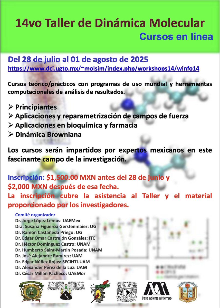 Alumn@s, Profesor@s, Investigador@s: No se pierdan el 14vo Taller de Dinámica Molecular. Del 28 de julio al 01 de agosto de 2025.  
Más información en: dci.ugto.mx/~mo.../index.p…