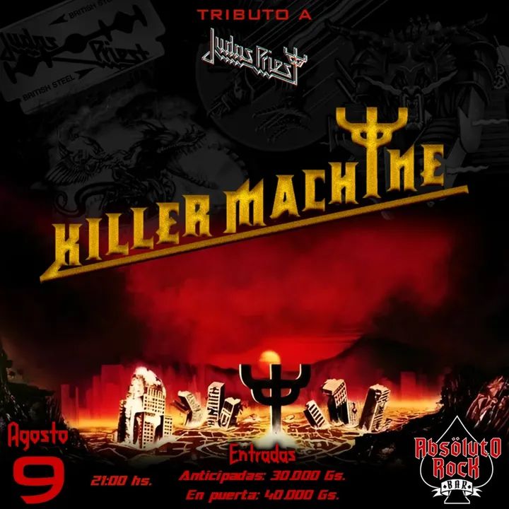 KILLER MACHINE sube al escenario para desatar un brutal tributo a JUDAS PRIEST!

🗓️ Sábado 9 de Agosto
🕘 Desde las 21:00 hs
📍 Absoluto Rock Bar – Luis Alberto de Herrera 163 (entre Independencia Nacional y Yegros)

💥 Entradas Anticipadas 30.000 Gs.
En Puerta 40.000 Gs.