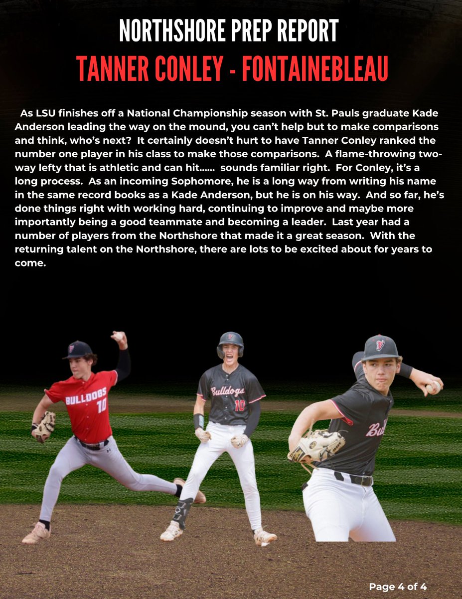 BASEBALL ⚾️⚾️⚾️
Tanner Conley - Fontainebleau

LSU and St. Paul Alum Kade Anderson just completed a season to remember for the Tigers. Kade, a local legend for his outstanding youth and high school career has people asking, who’s next?

Meet Tanner Conley, the 6’2” 185lb left