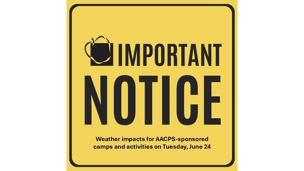 Due to extremely high temperatures and heat indices forecast for Tuesday, June 24, all AACPS-sponsored camps and activities will be held indoors or canceled. AACPS meal sites will operate as normal. More information can be found at aacps.org.