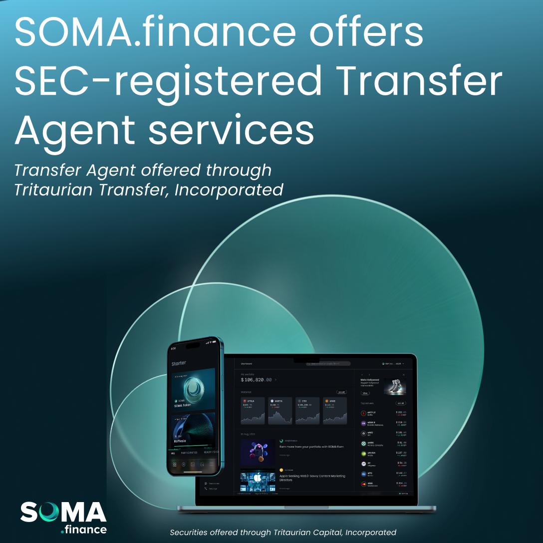 SOMA.finance is proud to announce that its affiliate, Tritaurian Transfer, Incorporated, has achieved a significant milestone by becoming a US-registered Transfer Agent! 

This achievement complements Tritaurian Capital’s status as a FINRA-licensed Broker Dealer,