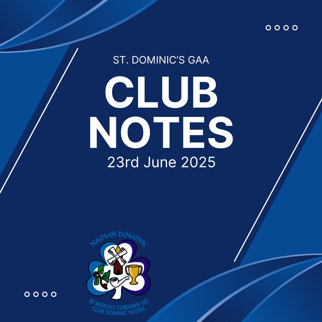 St.Dominic's Club (@stdominicsclub) on Twitter photo Club Notes 23rd June 2025
Get all the latest news on the St Dominic's GAA app member.clubspot.app/club/st-domini… Club Notes 23rd June 2025
Get all the latest news on the St Dominic's GAA app member.clubspot.app/club/st-domini…