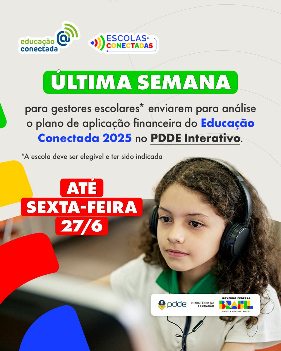 min_educacao's tweet photo. Última semana: gestores escolares têm até sexta-feira 27/6 para aderir, preencher o monitoramento e enviar o PAF no módulo Educação Conectada 2025 no PDDE Interativo para repasse de recursos às escolas aptas. #EscolasConectadas #EducaçãoConectada #PIEC https://t.co/0jCRtVolJY