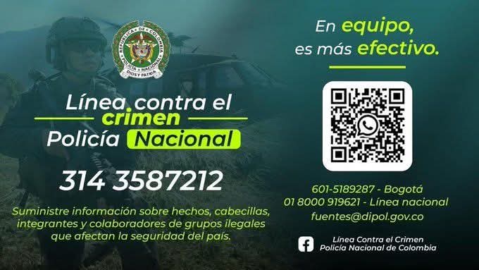 ¡Tú puedes ser parte de la lucha contra el crimen! 🚨💪

🗣️ Reporta información sobre cabecillas, integrantes o colaboradores de grupos ilegales que afecten la seguridad del país 🇨🇴.

📞 Llama a la línea directa de la Policía Nacional de los Colombianos.
#SeguridadEnElTerritorio