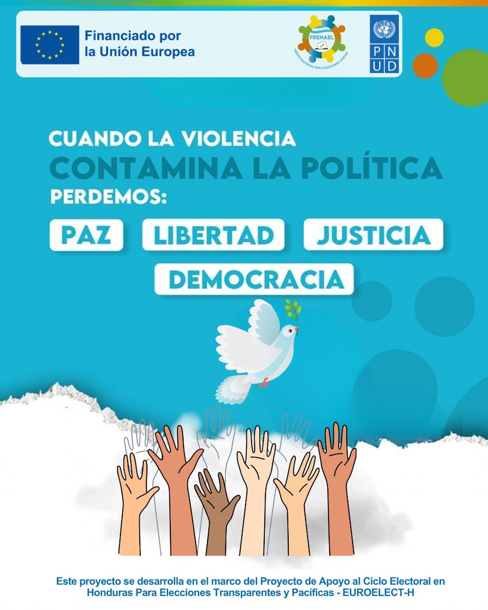 FRENAELhn's tweet photo. La violencia no tiene lugar en la política. Cuando se impone, todos perdemos: la paz, libertad, justicia y democracia.

¡No más violencia política!

!Únete a la fuerza nacional de defensores de la democracia! del #FRENAEL, #EsPorHonduras.

El #proyectodefensoresdelademocracia se desarrolla en el marco del Proyecto de Apoyo al Ciclo Electoral en Honduras Para Elecciones Transparentes y Pacíficas EUROELECT-H.
Financiado por la @UEenHonduras, bajo la implementación técnica de @PNUDHonduras.