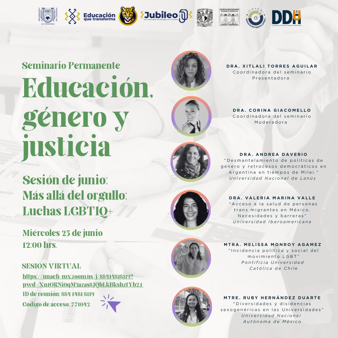En el Seminario Permanente Educación, género y justicia, auspiciado por la UACH, la UNAM y la UNACH, en la sesión virtual del 25 de junio a las 12:00 h, la Dra. Valeria Valle, investigadora del DEI, compartirá sobre el Acceso a la salud de personas trans migrantes en México.