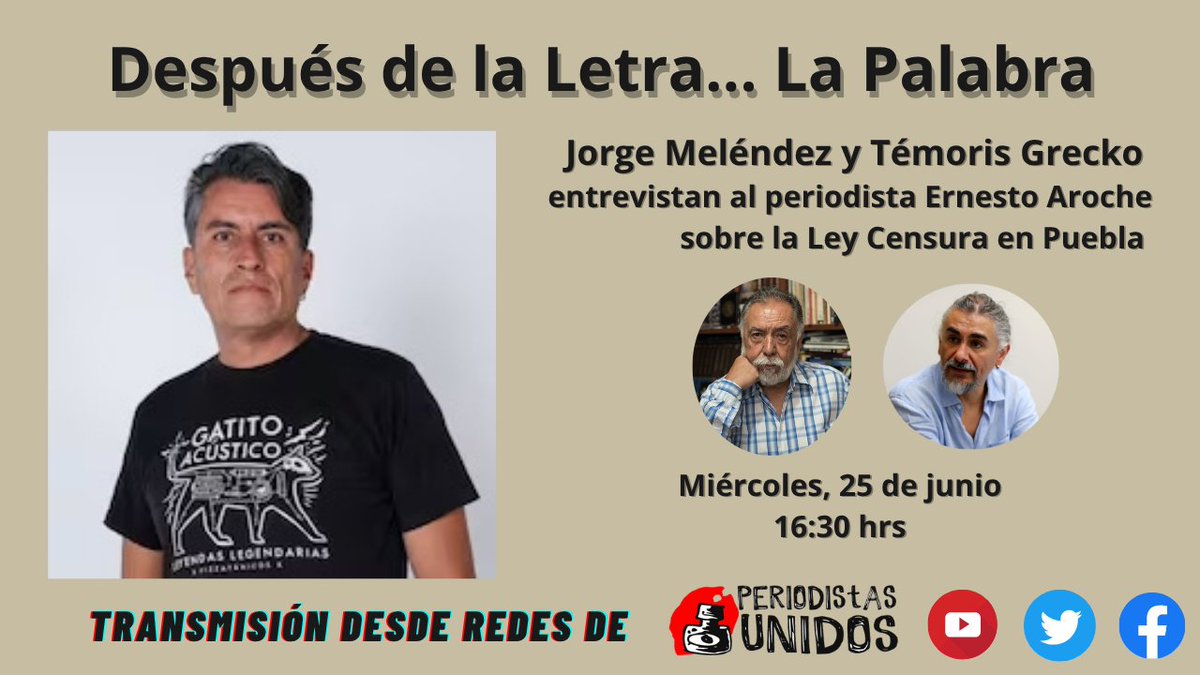 📅 Miércoles, 25 de junio | 🕟 4:30 pm
🎙️ Jorge Meléndez y Témoris Grecko entrevistan al periodista Ernesto Aroche sobre la Ley Censura en Puebla.

Además:

🟣 Layla Sánchez Kuri: Feminismo

⚽ Luis Alonso: Deportes

📺 ¡No te pierdas "Después de la Letra... la Palabra" de