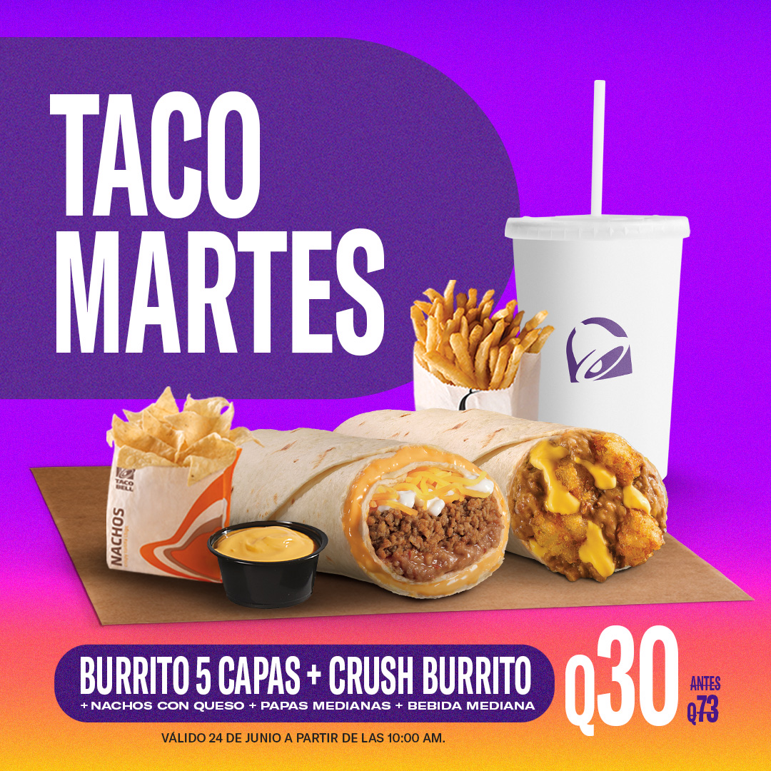 Este Taco Martes viene recargado con todo lo que te gusta. 🌮🔥

Burrito 5 Capas + Crush Burrito + Papas Medianas + Bebida Mediana + Nachos con soufflé de salsa queso por Q30

Pídelo en cualquiera de nuestros restaurantes o a domicilio al 2202-0111.

📲Ordena aquí