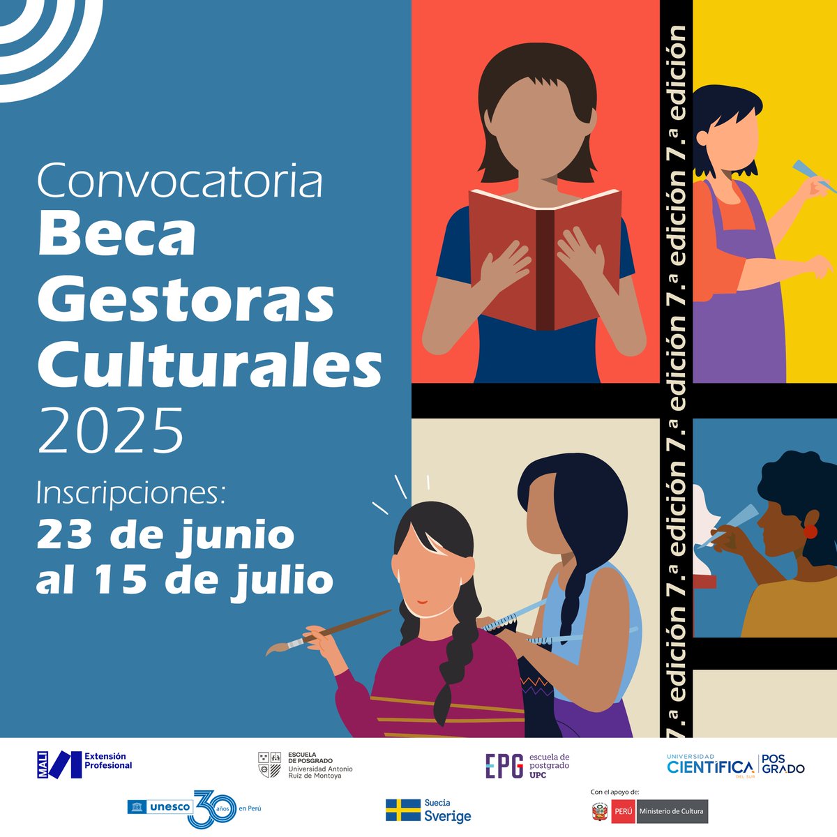 📣 ¡Atención Gestoras Culturales!

✨UNESCO Perú, junto al <a href="/MuseodeArteLima/">MALI — Museo de Arte de Lima</a>, <a href="/uarm_/">Universidad Antonio Ruiz de Montoya</a>, la Escuela de Posgrado de <a href="/UPCedu/">UPC</a> y <a href="/cientifica_sur/">Científica del Sur</a>, con apoyo de <a href="/MinCulturaPe/">Ministerio de Cultura</a>, presenta la 7° edición de la Beca Gestoras Culturales 2025.

🔗 Bases: t.ly/46ow2
🗓️ Hasta 15/07/2025