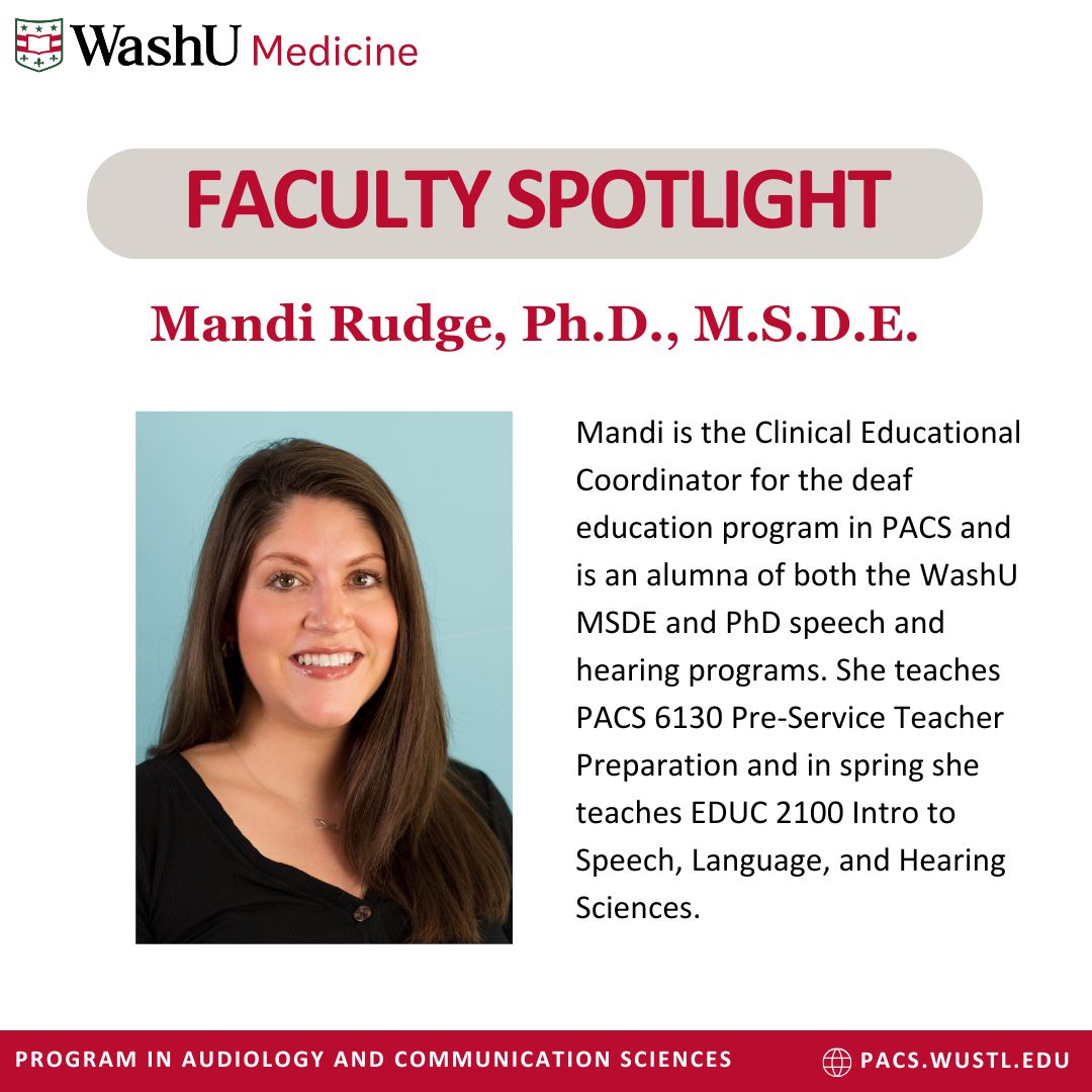 WashUPACS's tweet image. As the PACS Clinical Education Coordinator, Dr. Rudge works closely with students on their teaching placements, coordinating with sites in St. Louis and nationwide. She brings a wealth of knowledge in early intervention strategies and listening and spoken language. #Deafed