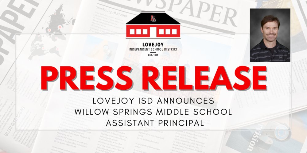 Lovejoy ISD Announces Willow Springs Middle School Assistant Principal  lovejoyisd.net/o/lisd/article…