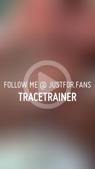 Hey babe check this out 😈💦...

See this and more at:
justfor.fans/tracetrainer?S…