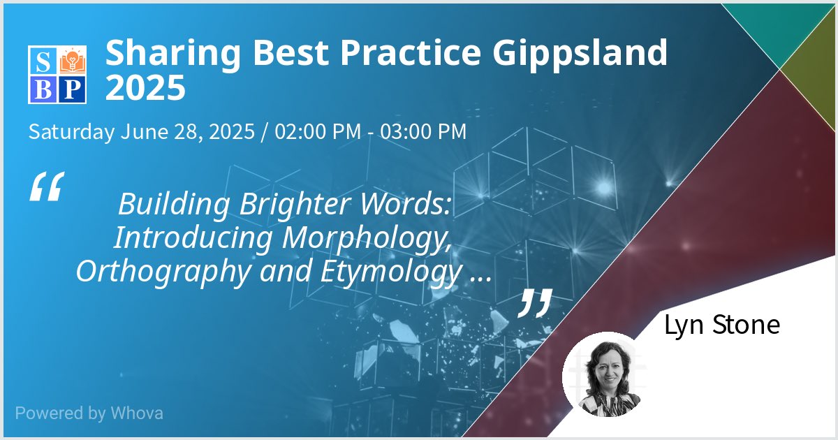 I am speaking at Sharing Best Practice Gippsland 2025. Please check out my talk if you're attending the event! #SBPGippsland2025 #structuredliteracy #sharingbestprac - via #Whova event app