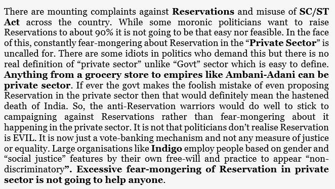Reservation is EVIL.. so is the SC/ST Act... But excessive fear-mongering about Reservation in the private sector is uncalled for.. If it ever becomes a Bill/proposal it will create a revolt like never before &amp; the death of India.. x.com/thatindicmonk/…
