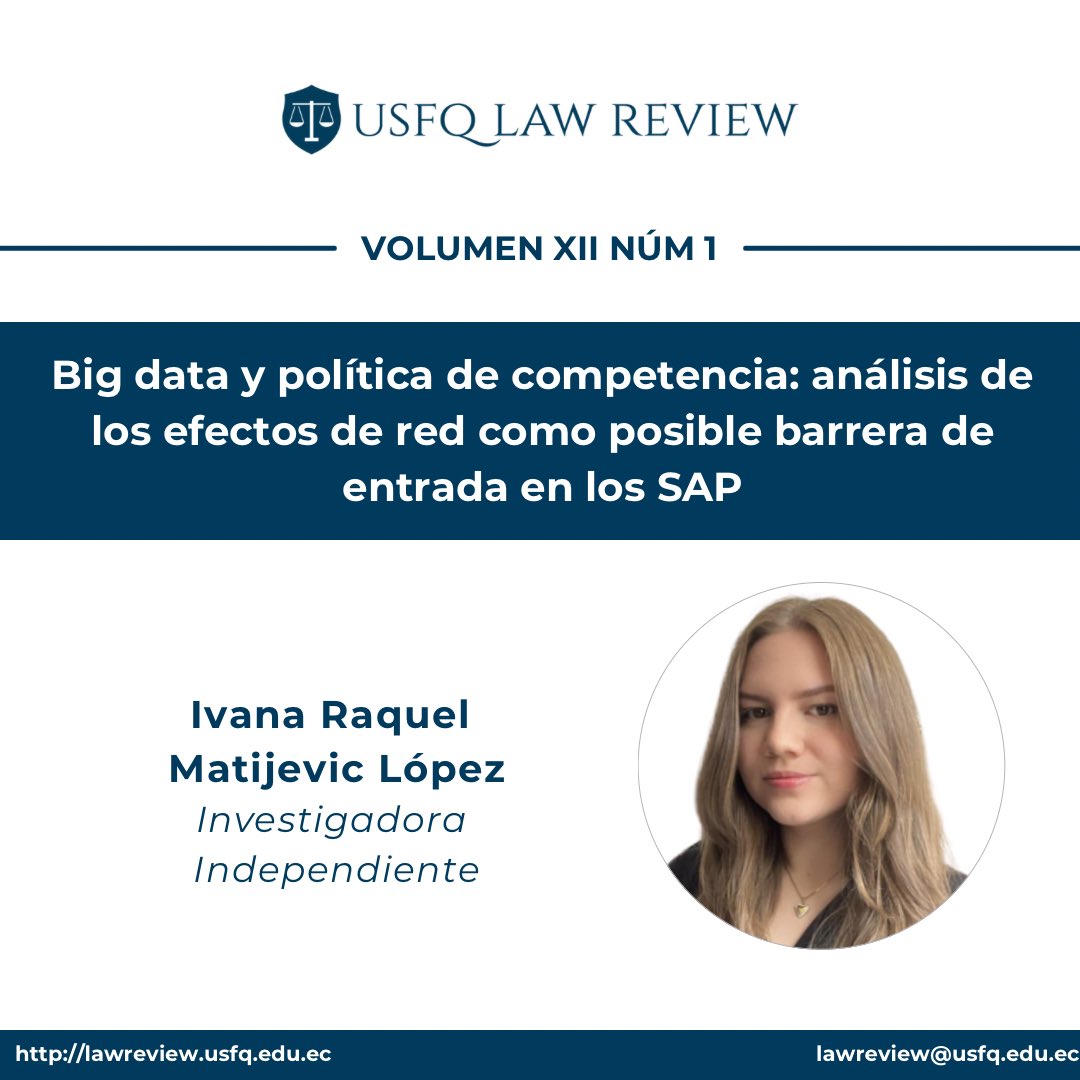 En Derecho de Competencia, Ivana Matijevic analiza de qué manera los efectos de red y el empleo de big data podrían restringir la incorporación de nuevos participantes en los sistemas auxiliares de pagos (SAP). 

📖 Disponible aquí: revistas.usfq.edu.ec/index.php/lawr…