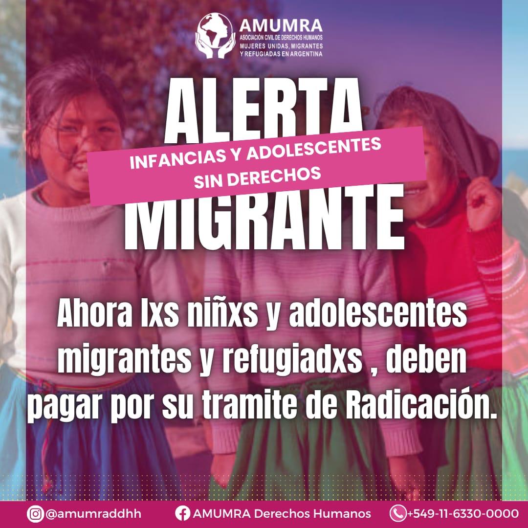 Ahora NNyA migrantes y refugiadxs en🇦🇷 deben pagar x su trámite de Radicación  ❌ Estos trámites eran gratuitos para proteger el derecho a la identidad. Atenta contra la Convención sobre los Derechos del Niño, q Argentina debe cumplir.  #MigrarEsUnDerecho