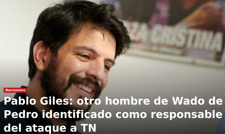 Pablo Giles: otro hombre de Wado de Pedro identificado como responsable de ataque a TN

La justicia identificó a otro agresor como un hombre del  círculo íntimo del actual senador Eduardo “Wado” de Pedro. Se trata de  Pablo “Tato” Giles.

Link: noticiasmercedes.com/pablo-giles-ot…