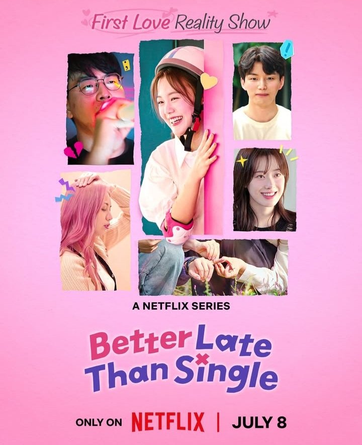 •kdm• wah ada reality show baru lagi nih judulnya better late than single, sinopsisnya "singles live together for nine days, getting makeovers and dating guidance while seeking real connections". ada yang nungguin?