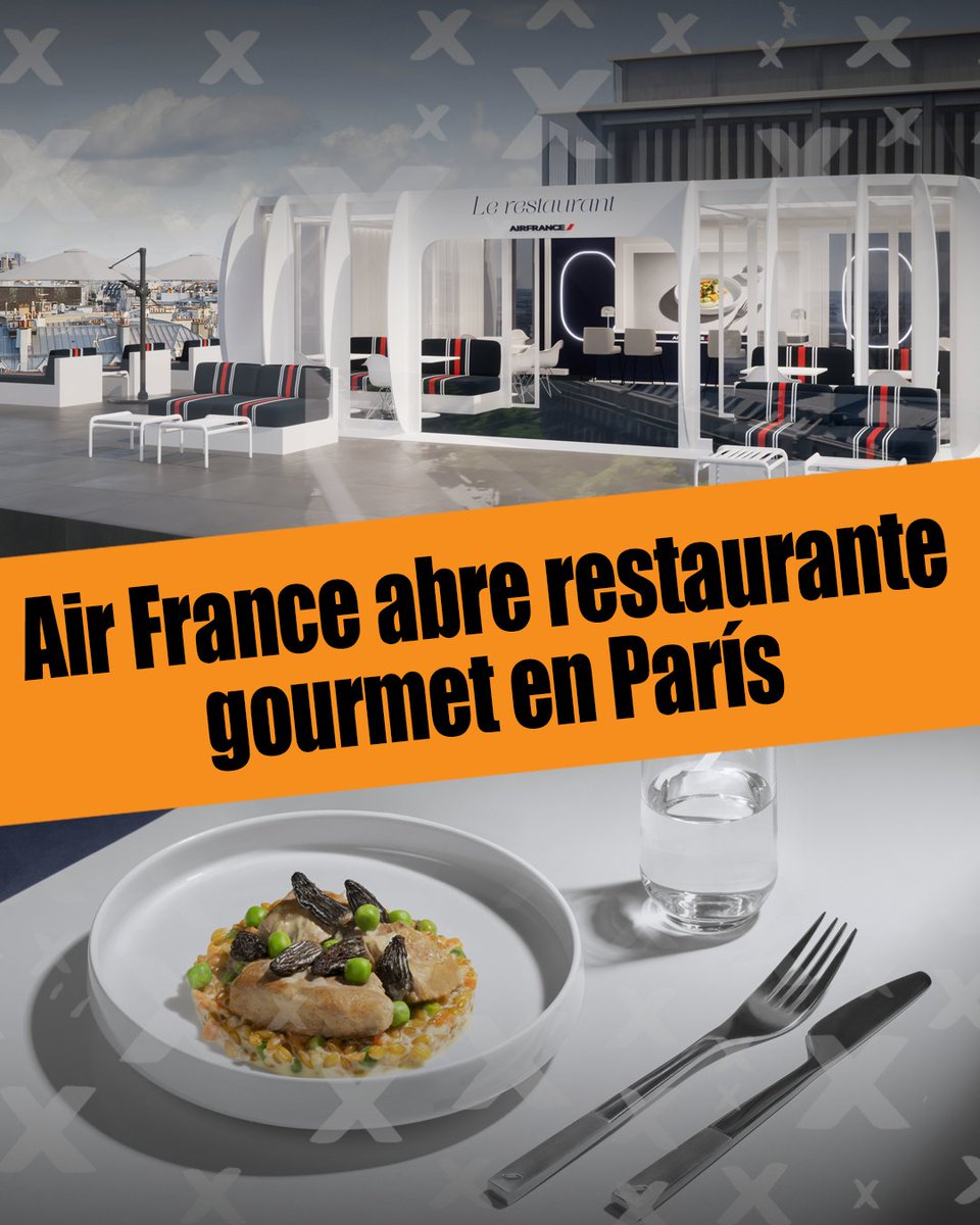 #Francia 🇫🇷 | Air France reabre en París su restaurante Pop Up con menús de clase Business 📲hangarx.com.ar/2025/06/air-fr…