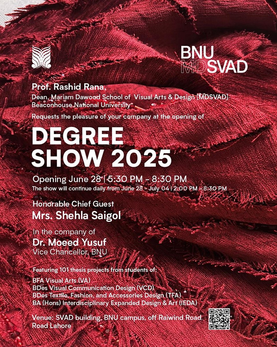 Prof. Rashid Rana, Dean of BNU MDSVAD, cordially invites you to attend the Opening Ceremony of the highly anticipated Annual Degree Show 2025 at Mariam Dawood School of Visual Arts and Design, Beaconhouse National University, on June 28 at 5:30 PM.