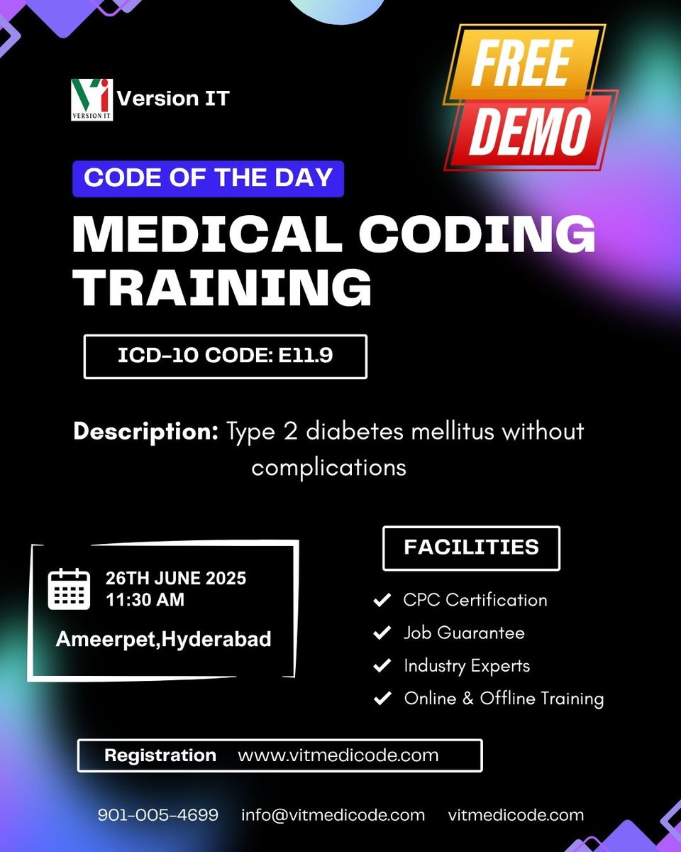 vit_medicode's tweet image. 📢 MEDICAL CODING TRAINING - CODE OF THE DAY
🔢 ICD-10 Code: E11.9
📖 Description: Type 2 diabetes mellitus without complications

🎯Free Demo Session
📅 Date: June 24, 2025
🕥 Time: 11:30 AM
📞 Call: +91 9010054699
🌐 Visit: vitmedicode.com

#MedicalCoding #ICD10 #Code