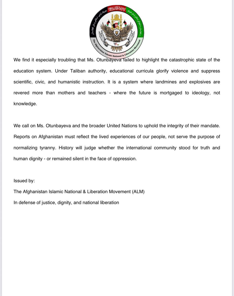🟩⬛🟥
The Afghanistan National &amp; Liberation Movement (ALM)
تحریک آزادی،  و ملی افغانستان

Official Press Statement
Date: June 24, 2025

A Call for Accurate Representation of the Afghan Reality

Response to UN Special Representative Ms. Roza Otunbayeva

We once again urge Ms.
