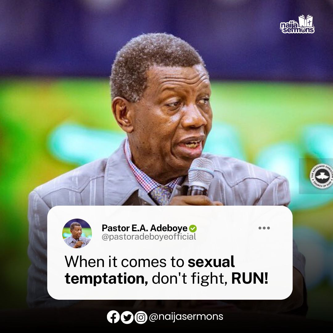 naijasermons's tweet photo. When it comes to sexual temptation, don't fight, RUN! - Pastor E.A. Adeboye
__
This is the Quote of the Day.

Download and upload on your Status RIGHT NOW to bless someone out there!
____

#naijasermon
#naijasermons
#naijasermonquote https://t.co/4RsWJz2CjM