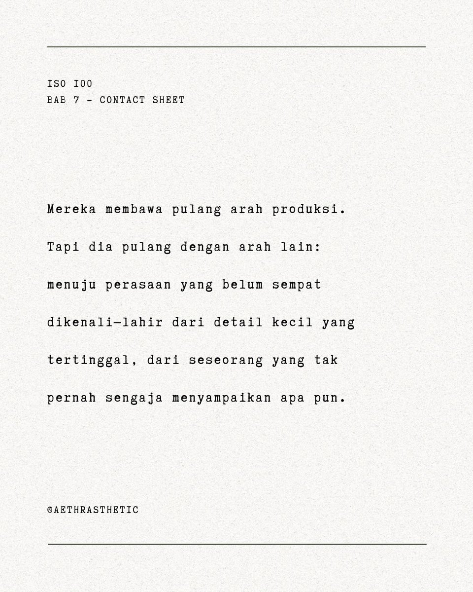 aethrasthetic's tweet image. 📸✨ 7. CONTACT SHEET
"Sebenarnya, apa yang gue harapkan dari project ini?"
- Refal

#ISO100 #BLnovel #ContactSheet #novelupdate
