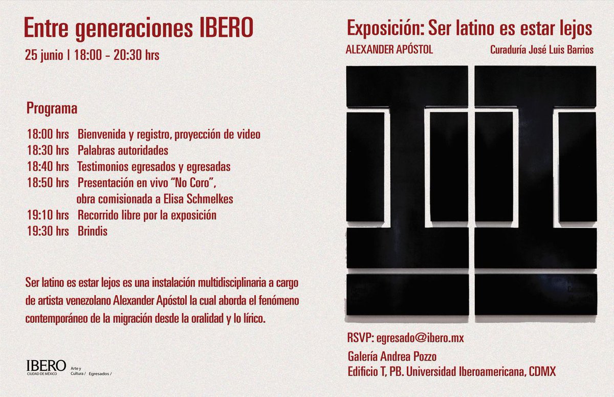 Compartimos la invitación a un evento de networking alrededor del arte: "Entre generaciones IBERO". Exposición que retoma el "Ser latino es estar lejos", se analiza la experiencia de la migración desde la mirada artística, crítica y social ¡25 de junio, Galería Andrea Pozzo!