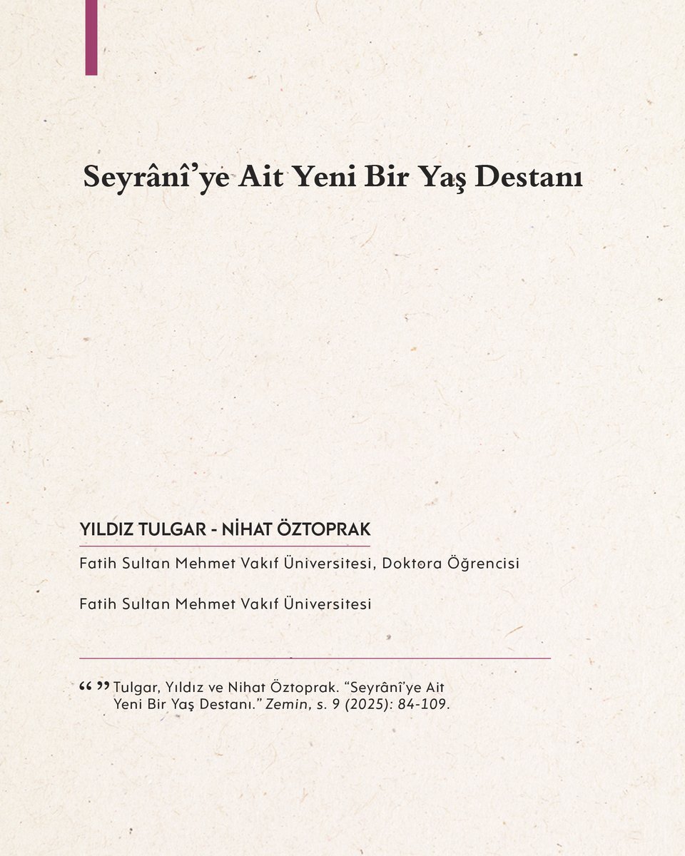 Yıldız Tulgar ve Nihat Öztoprak, Türk halk edebiyatının meşhur şairlerinden Seyrânî’ye (ö. 1866) ait yeni tespit ettikleri bir “yaşnâme” metnini literatüre kazandırdılar. Makalede şiirin incelemesi ve çeviriyazılı metni sunuluyor.

📖 zemindergi.com/index.php/pub/…