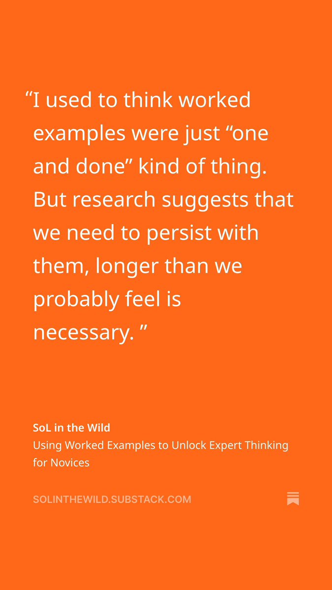Effective teaching isn’t just about what you do—it’s also about how well you do it. I thought I was using worked examples effectively. I wasn’t. Here’s what I’ve learned and what I’ll be changing to actually help novices think like experts.
 open.substack.com/pub/solinthewi…