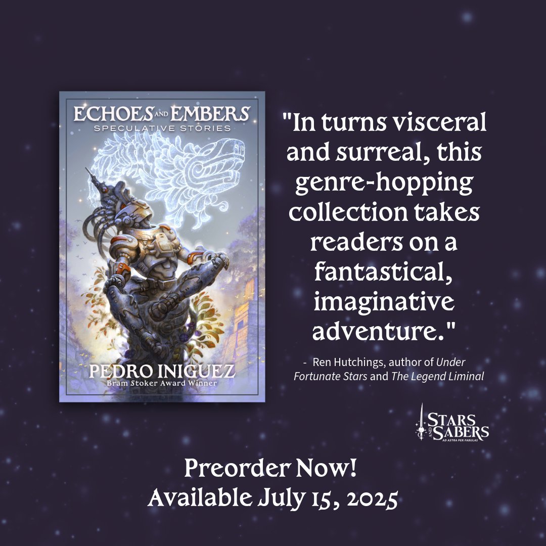 Stars and Sabers Publishing (@stars_andsabers) on Twitter photo Out July 15 from Bram Stoker Award winner <a href="/Pedro__Iniguez/">Pedro Iniguez</a>, preorder Echoes and Embers: Speculative Stories! Thank you to acclaimed author Ren Hutchings <a href="/voidcricket/">Ren Hutchings</a> for the review blurb. Links to preorder: starsandsabers.com/books/echoes-a…
#sciencefiction #fantasy #horror #books Out July 15 from Bram Stoker Award winner <a href="/Pedro__Iniguez/">Pedro Iniguez</a>, preorder Echoes and Embers: Speculative Stories! Thank you to acclaimed author Ren Hutchings <a href="/voidcricket/">Ren Hutchings</a> for the review blurb. Links to preorder: starsandsabers.com/books/echoes-a…
#sciencefiction #fantasy #horror #books