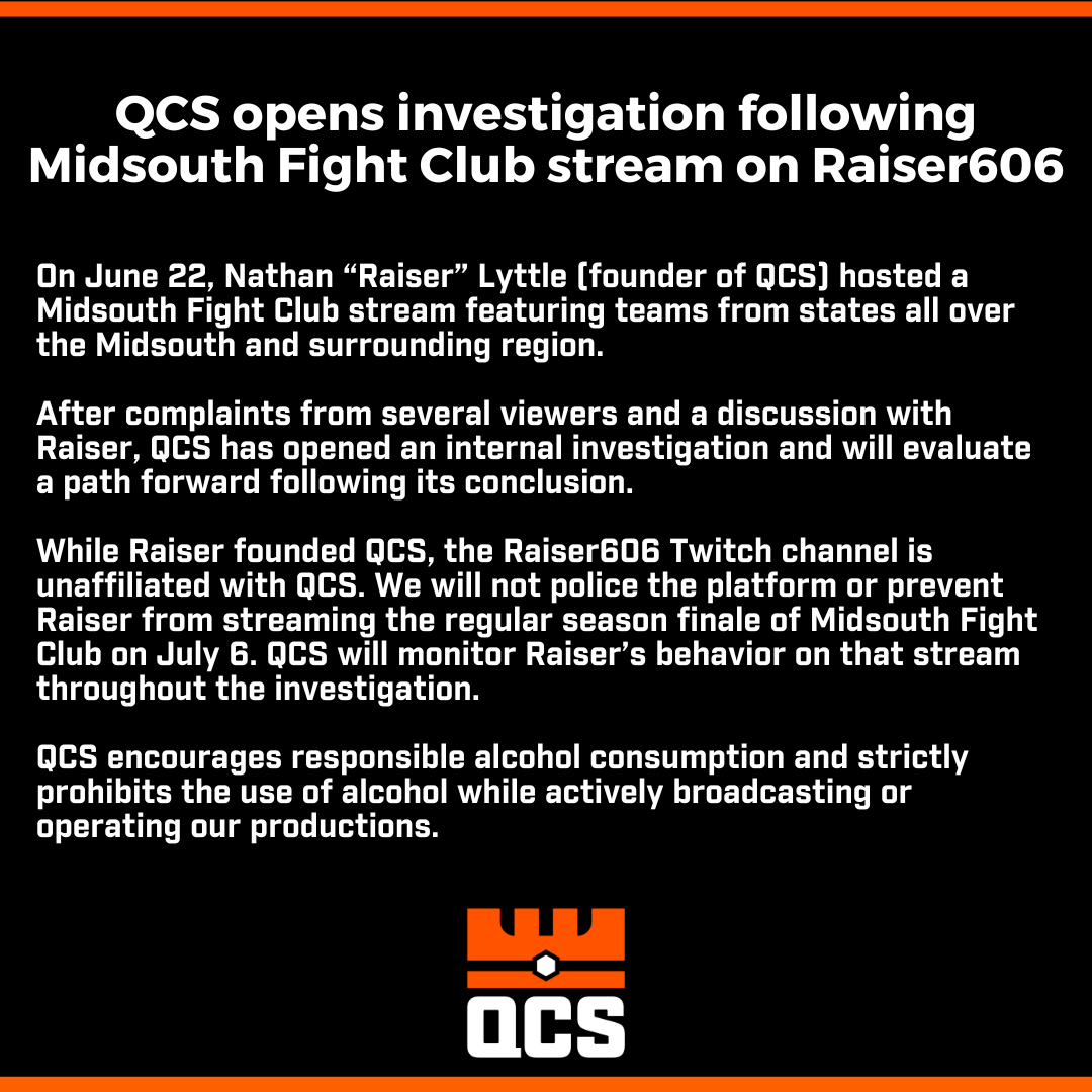 qcs606's tweet photo. An internal investigation is underway.
The Raiser606 stream of the Midsouth Fight Club regular season finale will proceed as scheduled on July 6 under our watchful eye. https://t.co/dOEfMqgwdL