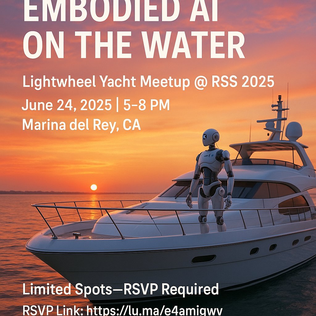 LuoHeather5723's tweet image. Hey #RSS2025 folks in LA! Lightwheel is hosting a casual yacht meetup on June 24—relaxed conversations with robotics experts from NVIDIA, MIT, our CEO Dr. Steve Xie @bgxc and @LightwheelAI team. Limited spots available; RSVP here: lu.ma/e4amigwv
#Robotics #EmbodiedAI