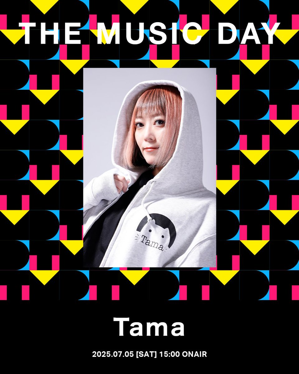 ARTIST:Tama 🪩THE MUSIC DAY 2025🪩 2025/07/05 sat. 15:00 ON AIR