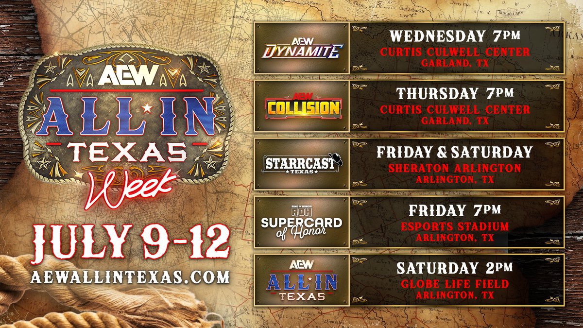 AEWLive's tweet photo. AEW is ALL IN for Texas 🤠

Join us from July 9th to 12th for #AEWAllInTexas Week, which will include #AEWDynamite, #AEWCollision, @RingOfHonor Supercard of Honor, and @StarrcastEvents!

For tickets and more information, visit https://t.co/d8nCHQRbad! https://t.co/qTLJPMoMPT