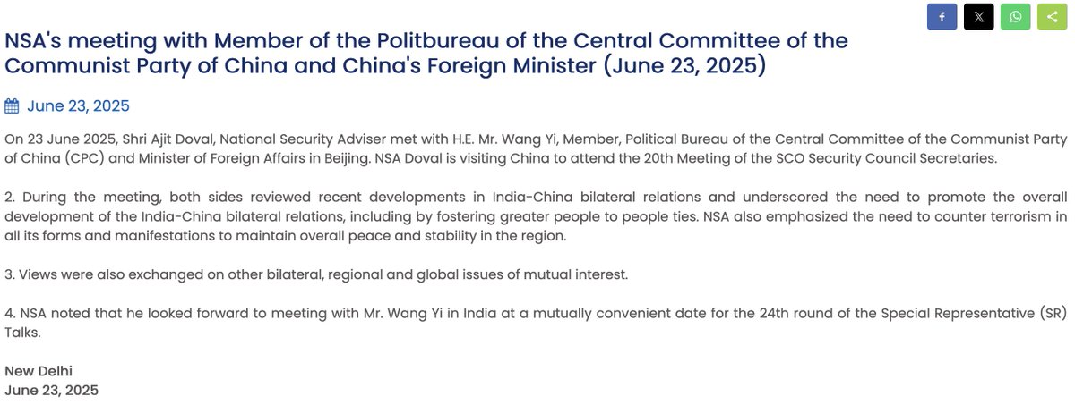 On June 23, 2025, National Security Adviser Ajit Doval met in Beijing with H.E. Mr. Wang Yi, Member of the Political Bureau of the Communist Party of China (CPC) Central Committee and Minister of Foreign Affairs.

Statement: