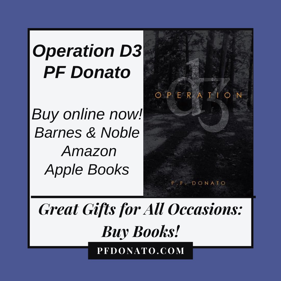 *Barnes &amp; Noble barnesandnoble.com/w/operation-d3…
*Amazon amazon.com/Operation-D3-P…
*Apple Books books.apple.com/us/book/operat…
* pagepublishing.com/books/?book=op…
* pfdonato.com
#readingcommunity #bookstoread #giftideas #readmore #books