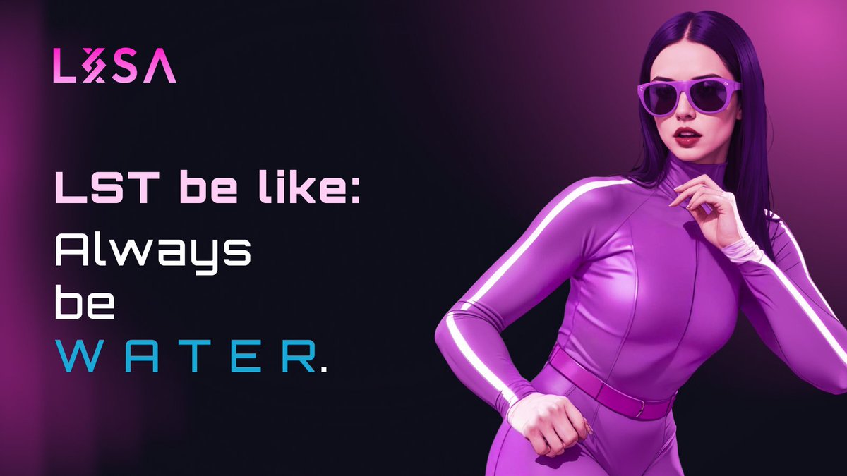 Be water, my friends, it's time to liquid stake your asset with LISA. 🌊🌊