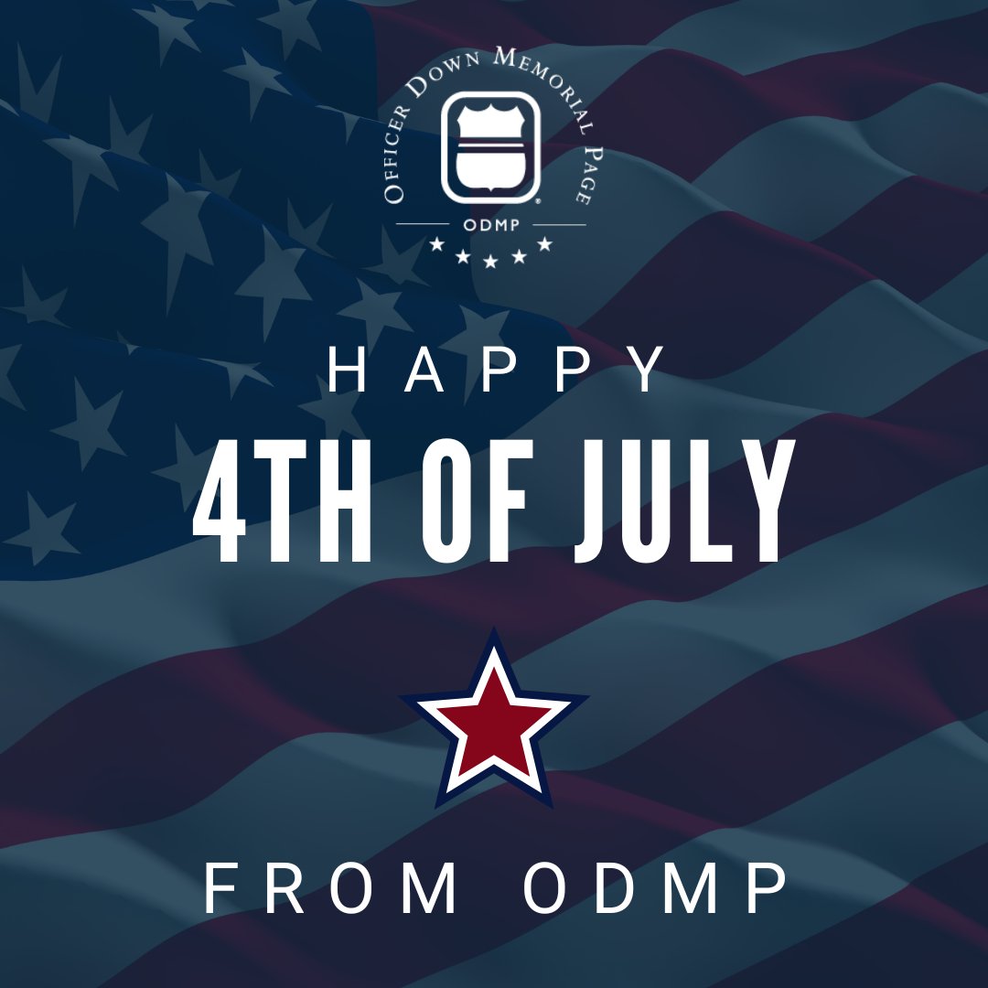 ODMP's tweet image. Happy Independence Day from ODMP
Today, we celebrate the freedoms we enjoy and the courage of those who protect them.
As we gather with friends and family this 4th of July, we honor the law enforcement heroes who have made the ultimate sacrifice in service to our country and…