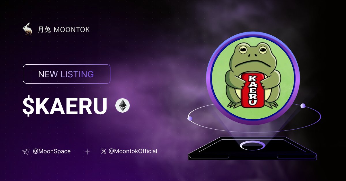 MoontokListing's tweet photo. ⚡ 月兔雷霆 - Moontok Xpress

Kaeru - The Frog Of Fortune ( $KAERU )
https://t.co/LVEOuHEF6b

0x953d5073d66E4ee28d297879822ca08Fdd32D6AA

LIQ: $7,870 | MC: $16,756

#altcoin #memecoins @Kaeru_Eth @moontokofficial https://t.co/takJMPJoum