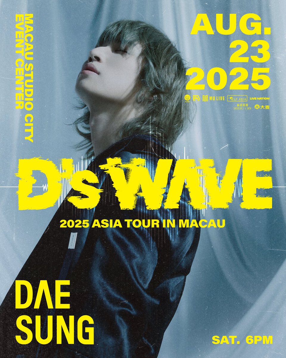 ELF_ASIA's tweet image. DAESUNG 2025 ASIA TOUR: D’s WAVE IN MACAU 🪐

📅 Aug 23, 2025 (Sat)
🕰️ 6 PM
📍Macau Studio City Event Center

🎫 Public Sale: Jul 8 (Tue) 11AM onwards (HKT)
•Studio City studiocity-macau.com
•Damai damai.cn

#대성 #DAESUNG #DLITE
#DsWAVE #Asia_tour #Macau
