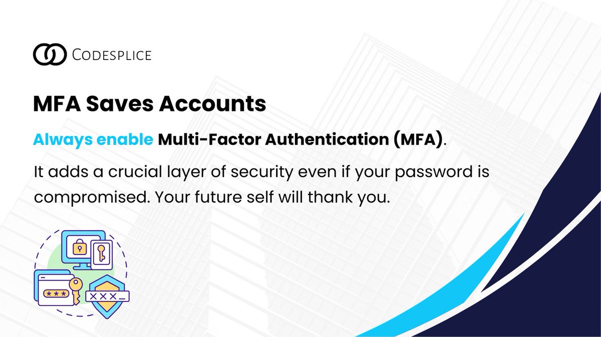 Codesplice Ltd (@codespliceltd) on Twitter photo MFA Saves Accounts
Always enable Multi-Factor Authentication (MFA).
It adds a crucial layer of security even if your password is compromised.
Your future self will thank you.
codesplice.com MFA Saves Accounts
Always enable Multi-Factor Authentication (MFA).
It adds a crucial layer of security even if your password is compromised.
Your future self will thank you.
codesplice.com