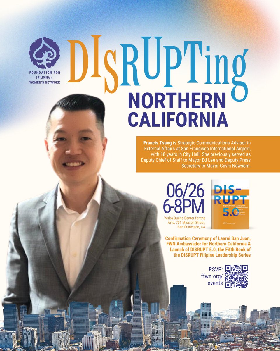 3 days to go! Join us this Thursday at DISRUPTing Northern California and hear from Francis Tsang, a longtime public servant and male ally for Filipina women leadership.

With 18 years of experience at San Francisco City Hall, including roles as Deputy Chief of Staff to Mayor Ed